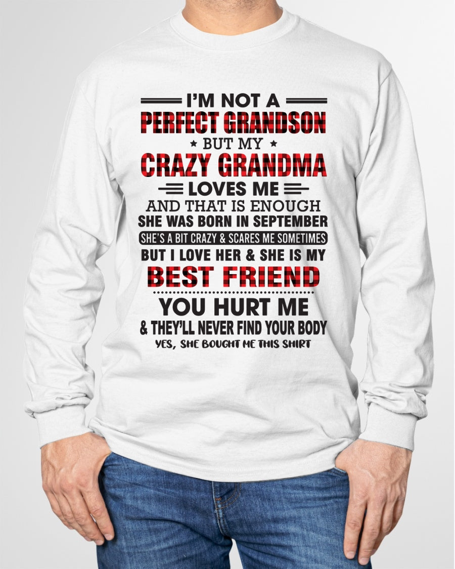 I’m Not A Perfect Grandson T-Shirt – Birthday Gift From September Grandma / Woman - kien09 (SKU10-167-09)