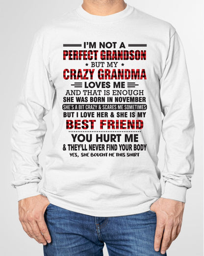I’m Not A Perfect Grandson T-Shirt – Birthday Gift From November Grandma / Woman - kien11 (SKU10-167-11)