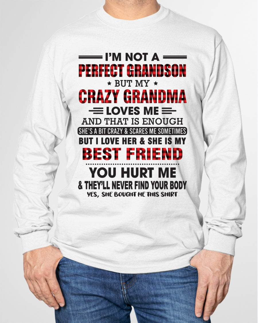 I’m Not A Perfect Grandson T-Shirt – Birthday Gift From Grandma / Woman - kien00 (SKU10-167-00)