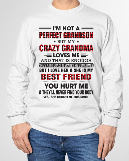 I’m Not A Perfect Grandson T-Shirt – Birthday Gift From Grandma / Woman - kien00 (SKU10-167-00)