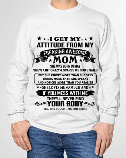 MAY, MY FREAKING AWESOME MOM - SHIRT FROM MOM TO SON - KIEN05 (SKU2603-338-05)