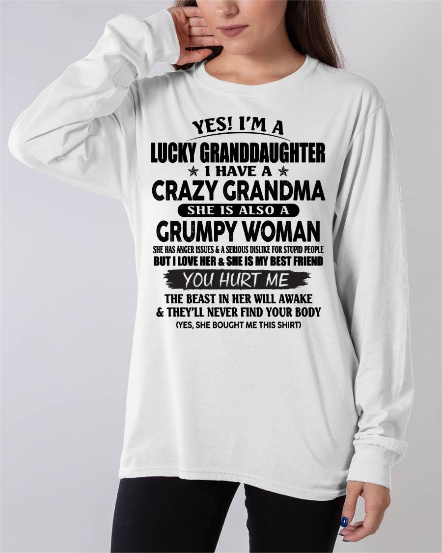 LUCKY GRANDDAUGHTER OF CRAZY GRANDMA - PERFECT GIFT FROM GRANDMA - kien00 (SKU12-146-00)