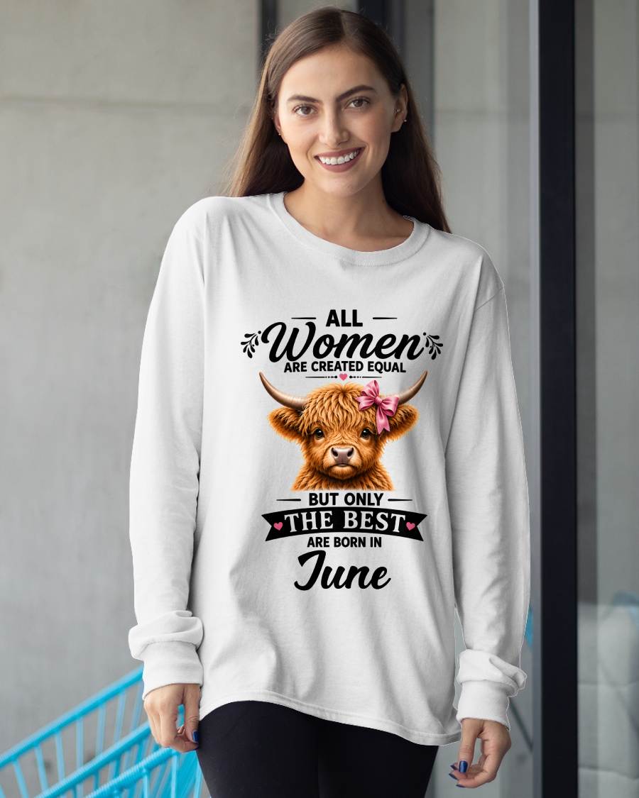 JUNE, WOMEN ARE CREATED EQUAL - SHIRT FOR WOMEN - HLT06 (SKU2608-14-06)