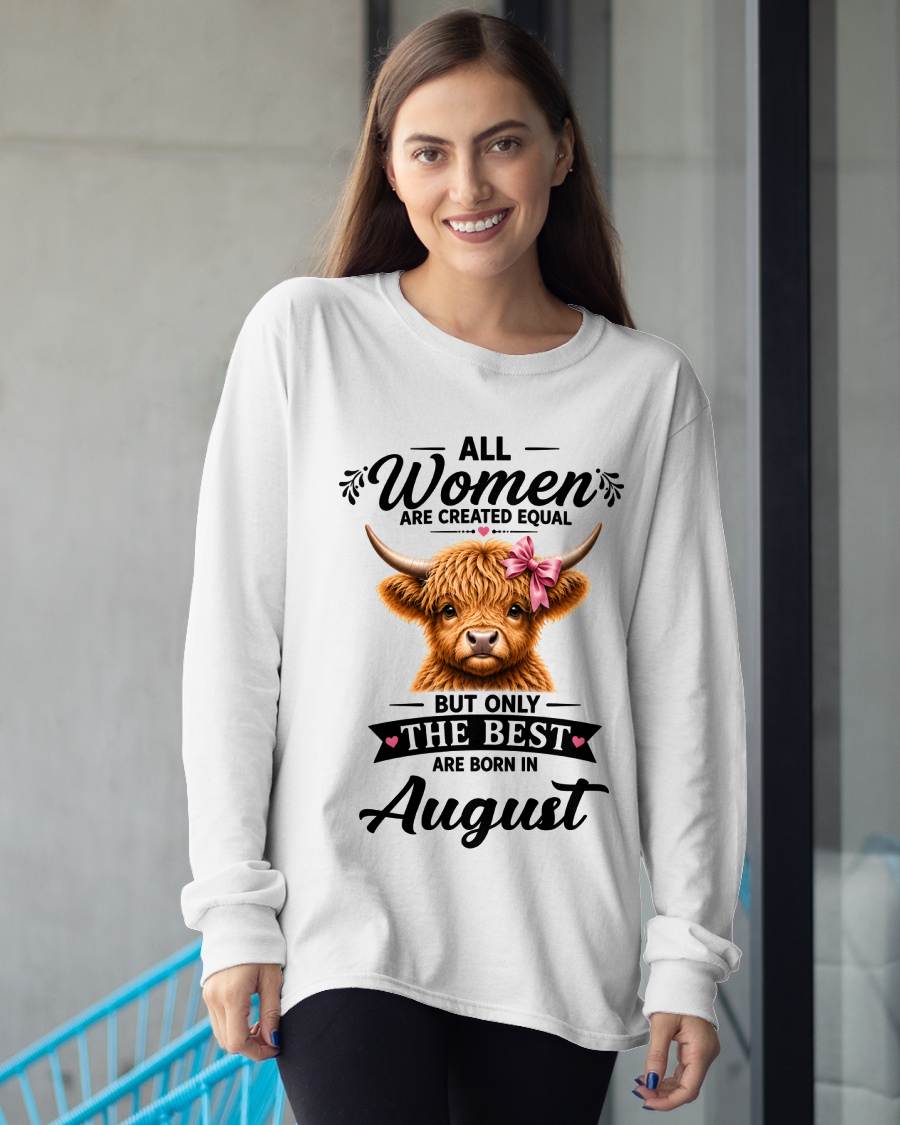 AUGUST, WOMEN ARE CREATED EQUAL - SHIRT FOR WOMEN - HLT08 (SKU2608-14-08)