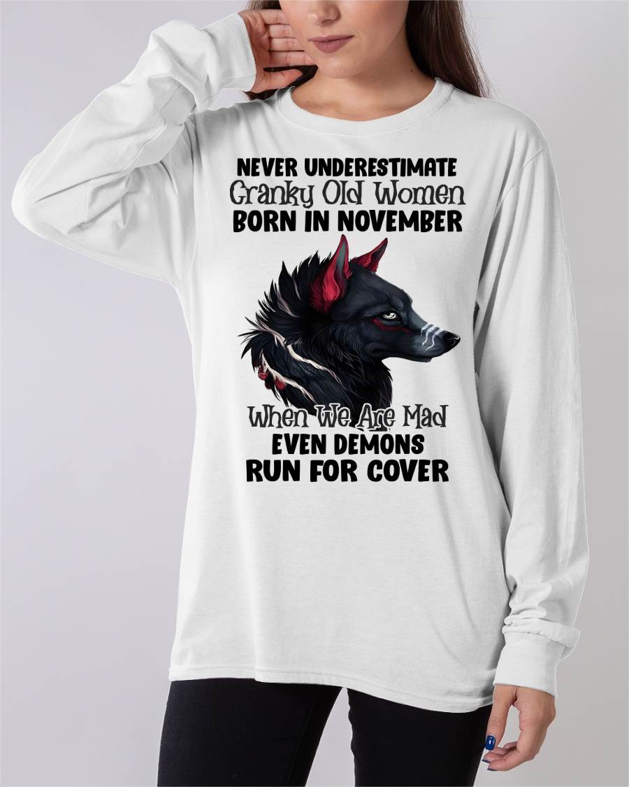 Never Underestimate Cranky Old Women Born In November – Birthday T-Shirt for Women - HLT11 (SKU2603-45-11)