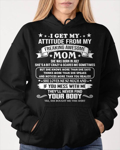JULY, MY FREAKING AWESOME MOM - SHIRT FROM MOM TO DAUGHTER - KIEN07 (SKU2603-336-07)
