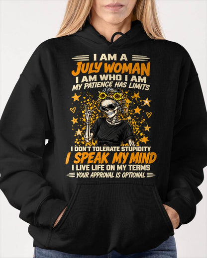 JULY - I AM WHO I AM, I SPEAK MY MIND - SHIRT FOR WOMEN - HLT07 (SKU2609-193-07)