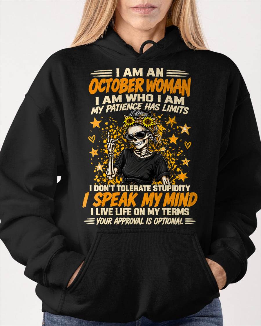 OCTOBER - I AM WHO I AM, I SPEAK MY MIND - SHIRT FOR WOMEN - HLT10 (SKU2609-193-10)