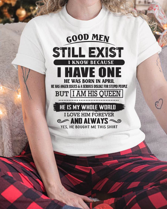 April - Good Men Still Exist - Perfect Gift For Girlfriend, Wife From Husband - HLT04 (SKU07-166-04)