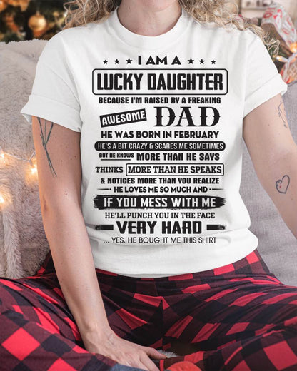 February - Lucky Daughter of Awesome Dad - Perfect Gift For Daughter From Dad - HLT02 (SKU08-47-02)