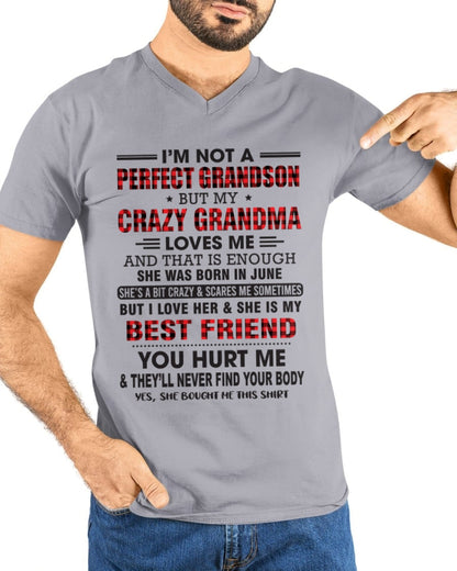 I’m Not A Perfect Grandson T-Shirt – Birthday Gift From June Grandma / Woman - kien06 (SKU10-167-06)