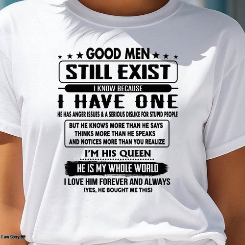 Good men Still Exist - gift for your girlfriend, wife from Husband - HLT00 (SKU-GM-00)