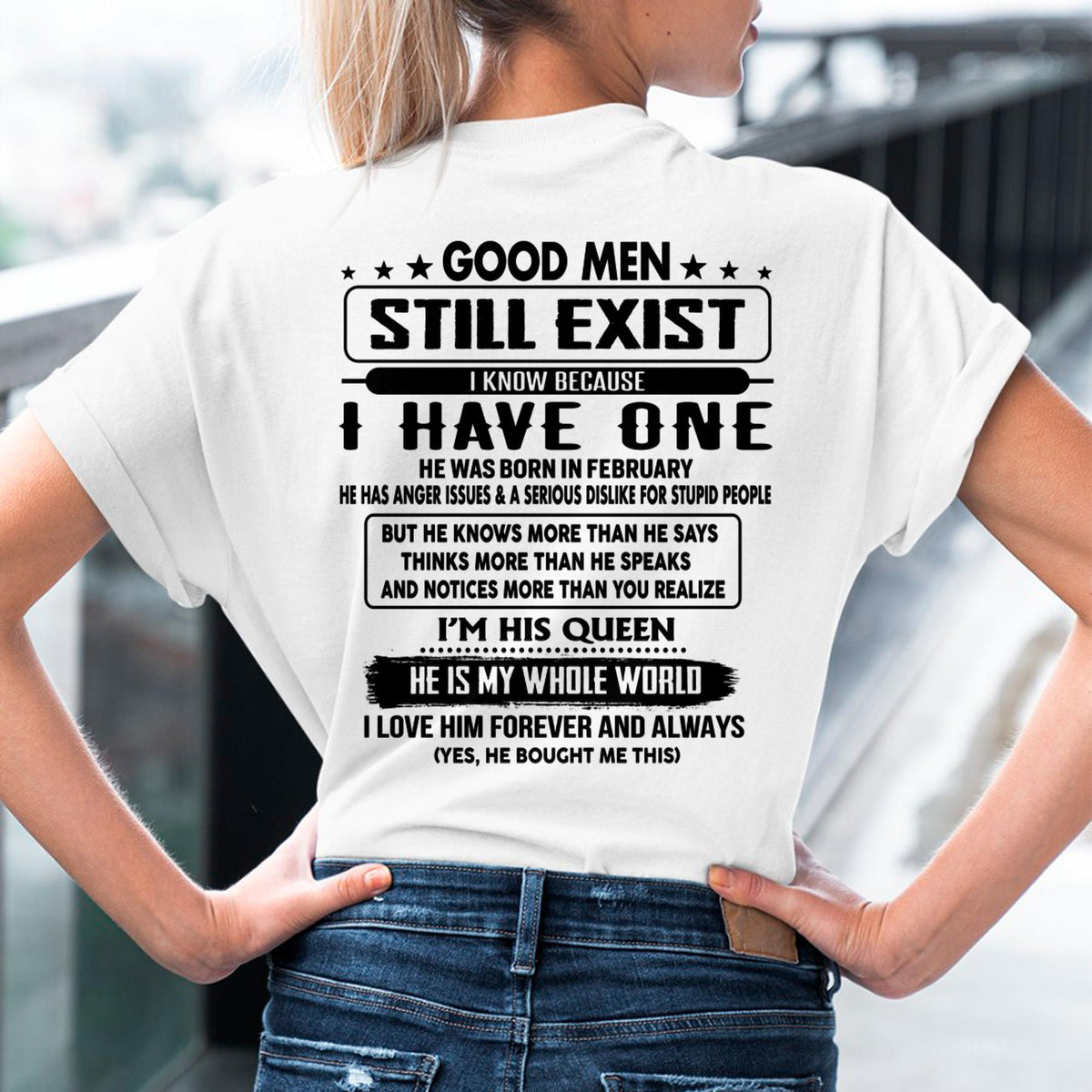 February - Good men Still Exist - gift for your girlfriend, wife from Husband - HLT02 (SKU-GMSAU-02)