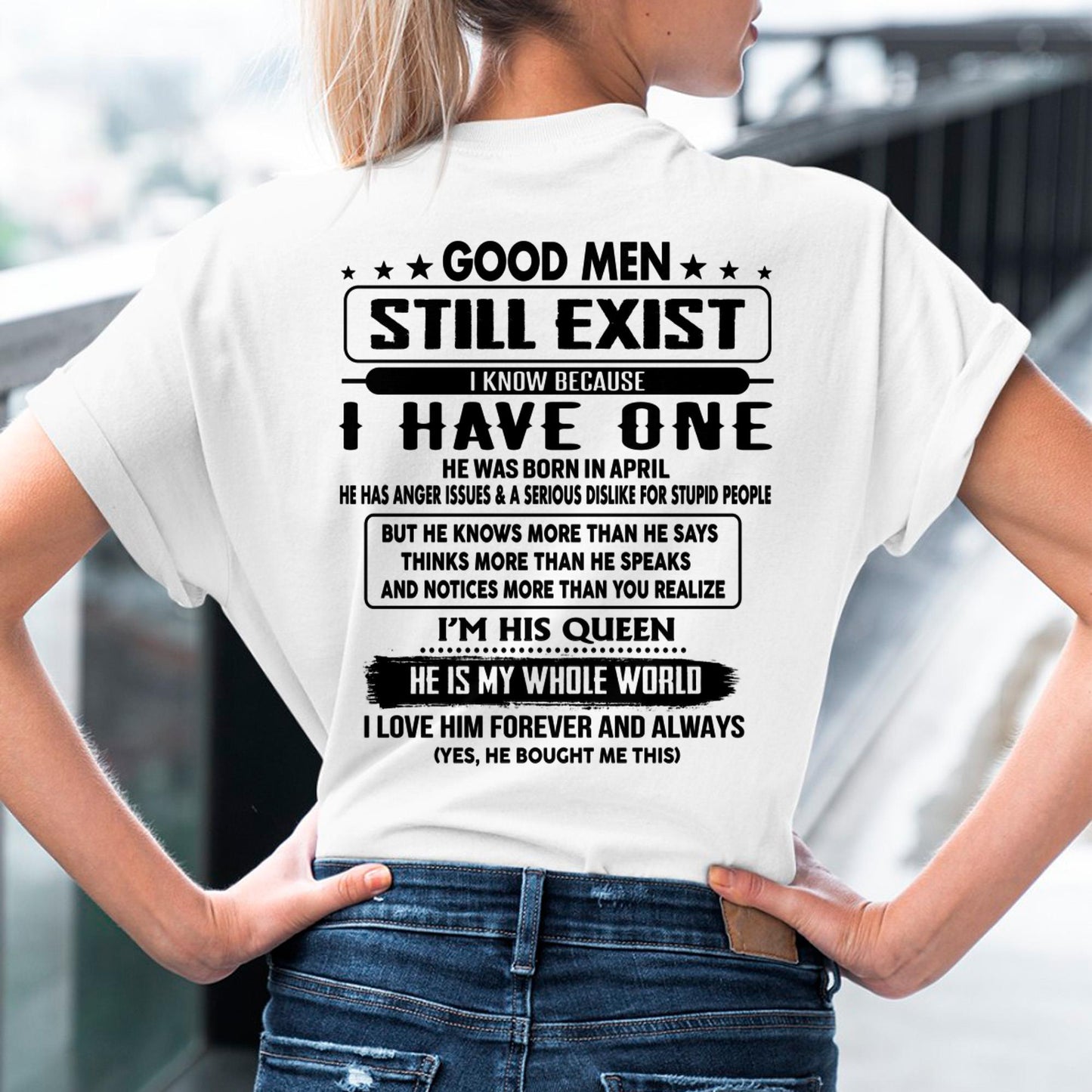 April - Good men Still Exist - gift for your girlfriend, wife from Husband - HLT04 (SKU-GMSAU-04)
