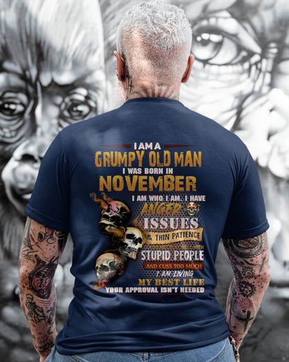 November - Grumpy Old Man T-Shirt - Funny Skull Anger Issues Tee - Perfect Gift For Men HLT11 (SKU08-67-11)