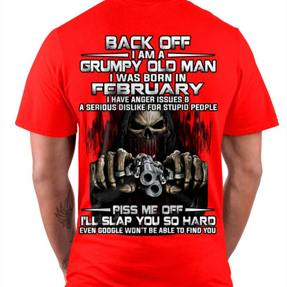February - Grumpy Old Man T-Shirt – Funny Skull Gun Graphic Tee for Men - HLT02 (SKU09-109-02)