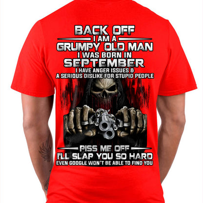 September - Grumpy Old Man T-Shirt – Funny Skull Gun Graphic Tee for Men - HLT09 (SKU09-109-09)