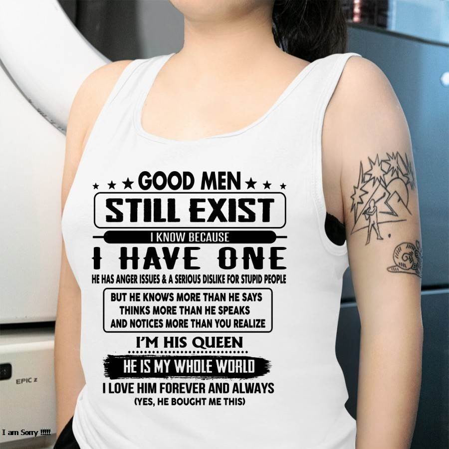 Good men Still Exist - gift for your girlfriend, wife from Husband - HLT00 (SKU-GM-00)