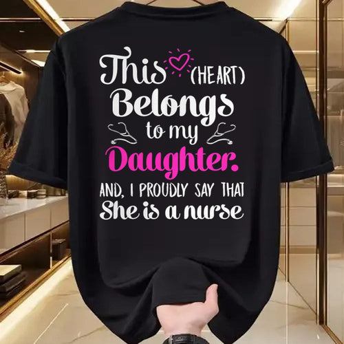 Funny Nurse Shirt, Nurse Unisex T-Shirt/Hoodie/Sweatshirt HLT00 - This Heart Belong To My Daughter She Is A Nurse Best Funny T-Shirt