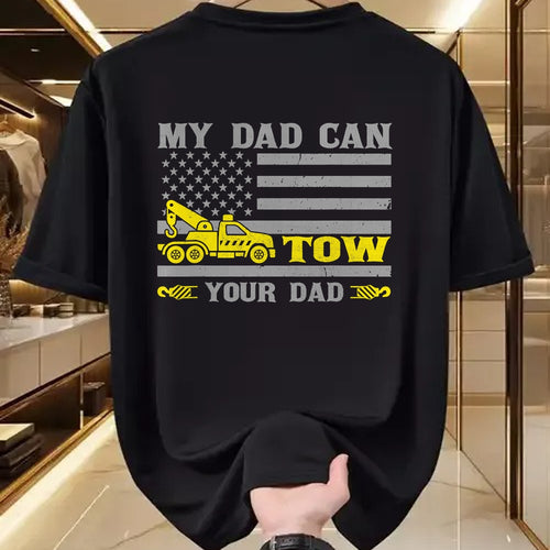 Best Truck Driver Life Shirt, Funny Trucker UnisexT-Shirt/Hoodie/Sweatshirt HLT00 - My Dad Can Tow Your Dad Funny Tow Truck Operator T-Shirt