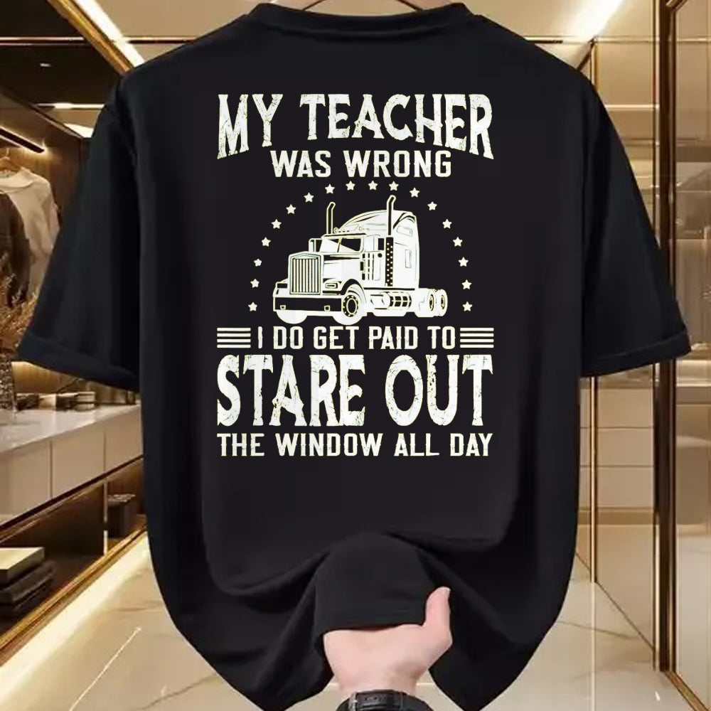 Best Truck Driver Life Shirt, Funny Trucker UnisexT-Shirt/Hoodie/Sweatshirt HLT00 - My Teacher was Wrong Trucker T-Shirt, Men, Black, 3X-Large