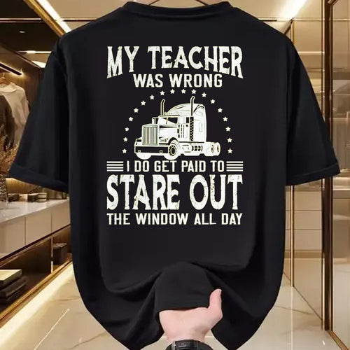 Best Truck Driver Life Shirt, Funny Trucker UnisexT-Shirt/Hoodie/Sweatshirt HLT00 - My Teacher was Wrong Trucker T-Shirt, Men, Black, 3X-Large