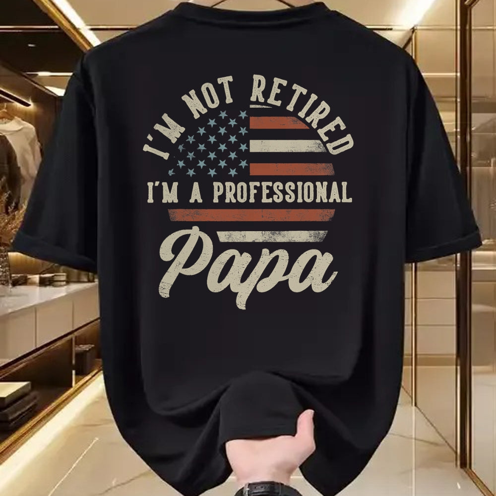 Best Grandpa Shirt, Proud Grandpa Unisex T-Shirt/Hoodie/Sweatshirt HLT00 - I'm Not Retired I'm A Professional Papa Funny Retirement T-Shirt (1)