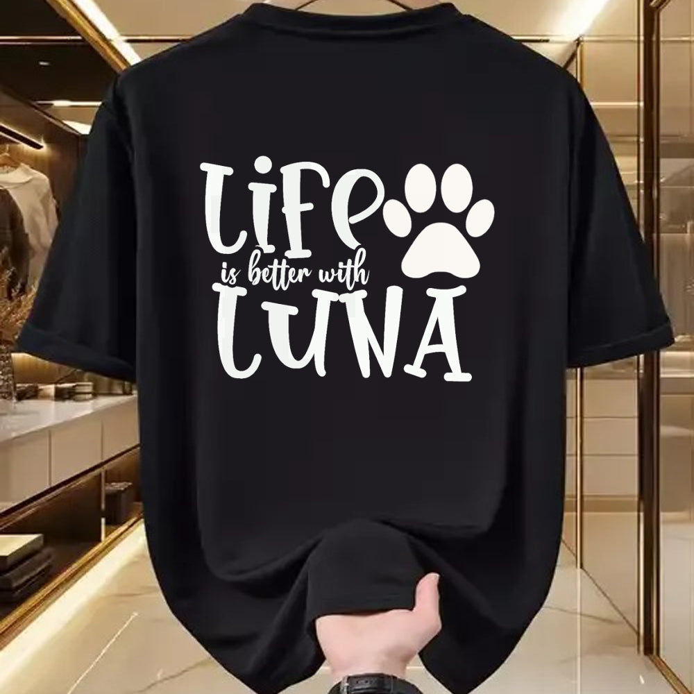 Dog Love Shirt, Dog Lover Gift T-Shirt/Hoodie/Sweatshirt HLT00 - Life Is Better With Luna Pet Dog Owner Christmas Gifts Mom T-Shirt