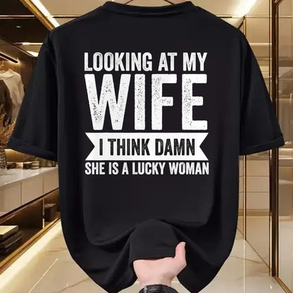 Best Wife Shirt, Wife and Husband Unisex T-Shirt/Hoodie/Sweatshirt HLT00 - Gift for wife T shirt, lucky wife   Mens Looking at my Wife I Said She is Lucky Women Sarcastic Funn