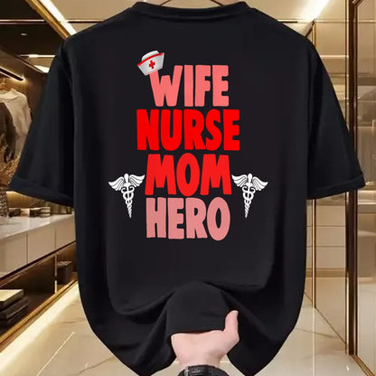 Funny Nurse Shirt, Nurse Unisex T-Shirt/Hoodie/Sweatshirt HLT00 - Wife Nurse Mom Hero RN T Shirt Medical Gifts