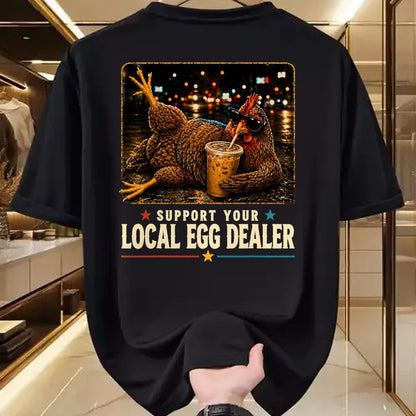 Best Farmer Life Shirt, Funny Farmer UnisexT-Shirt/Hoodie/Sweatshirt HLT00 - Support Your Local Egg Dealer Chicken Farmer Homesteading T-Shirt