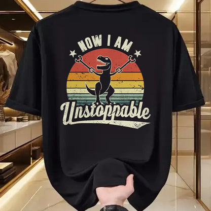 Best Dinosaur Lover Shirt, Funny Dinosaur UnisexT-Shirt/Hoodie/Sweatshirt HLT00 - Retro Now I Am Unstoppable T-Rex Funny T-Shirt