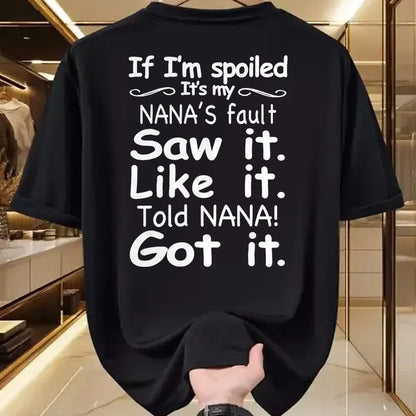 Best Wife Shirt, Wife and Husband Unisex T-Shirt/Hoodie/Sweatshirt HLT00 - If I'm Spoiled It's My Nana's Fault Funny Grandkids Saying T-Shirt (1)