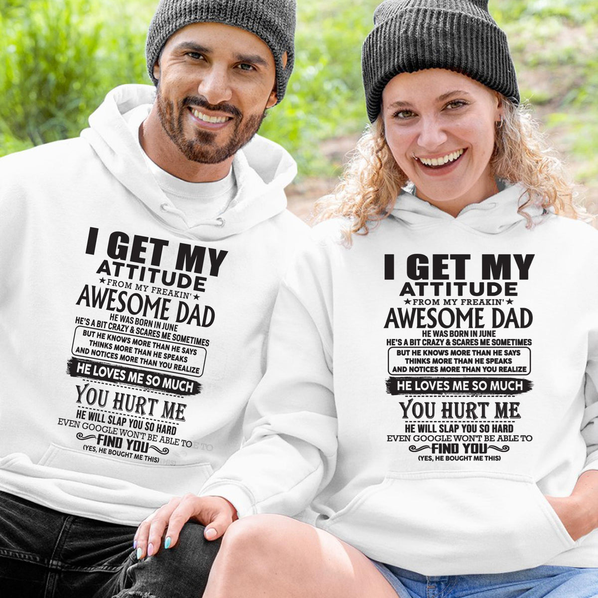 June - I GET MY ATTITUDE FROM MY FREAKIN' AWESOME DAD - Gift for Son and Daughter From Dad - HLT06 (SKU-TDD-06)