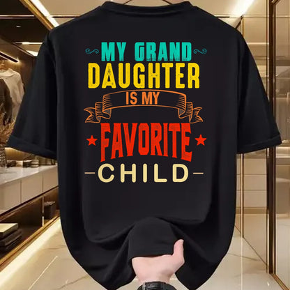 Best Grandpa Shirt, Proud Grandpa Unisex T-Shirt/Hoodie/Sweatshirt HLT00 - My Granddaughter is My Favorite Child Funny Grandpa Grandma T-Shirt (1)