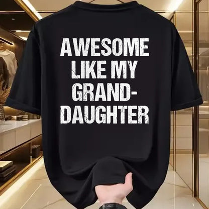 Best Grandpa Shirt, Proud Grandpa Unisex T-Shirt/Hoodie/Sweatshirt HLT00 -Awesome Like My Granddaughter Mother's Day Father's Day T-Shirt (1)