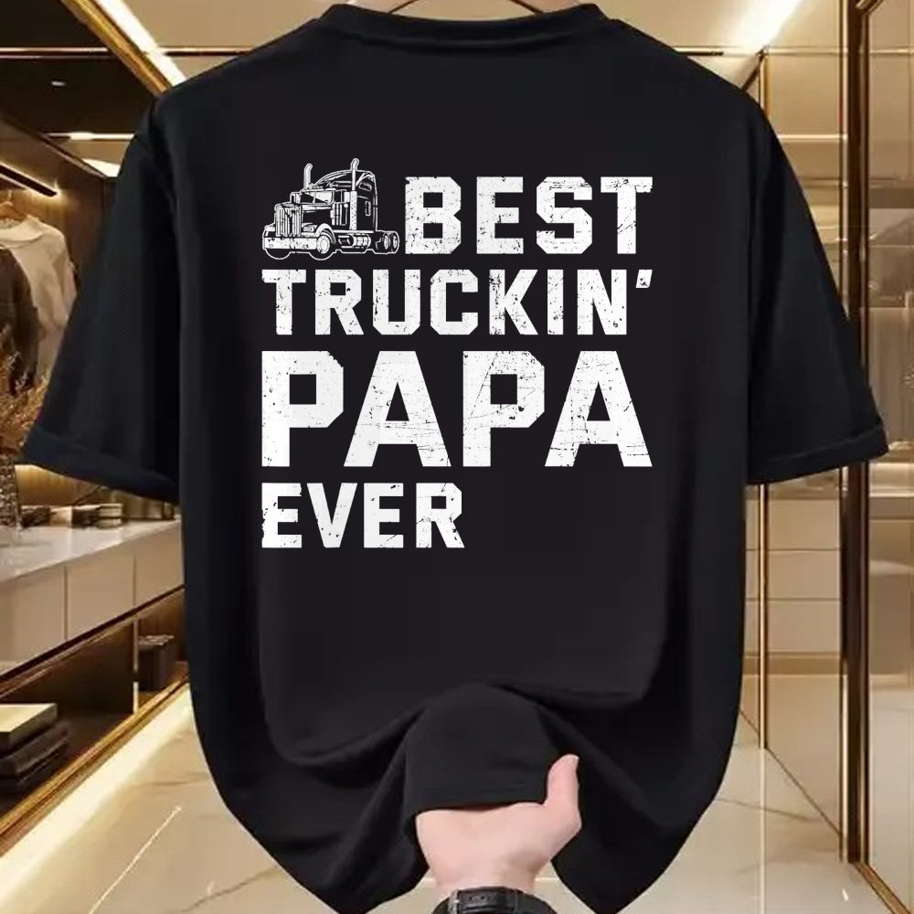 Best Truck Driver Life Shirt, Funny Trucker UnisexT-Shirt/Hoodie/Sweatshirt HLT00 - Best Truckin' papa ever Truck driver Trucker Fathers Day T-Shirt