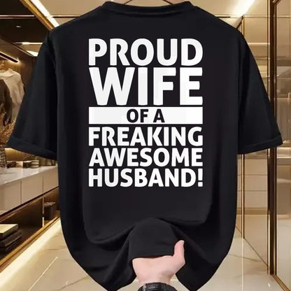 Best Wife Shirt, Wife and Husband Unisex T-Shirt/Hoodie/Sweatshirt HLT00 - Valentines Day - Proud Wife Of A Freaking Awesome Husband T-Shirt