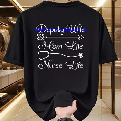 Funny Nurse Shirt, Nurse Unisex T-Shirt/Hoodie/Sweatshirt HLT00 - Deputy Wife Mom Life Nurse Life Premium T-Shirt