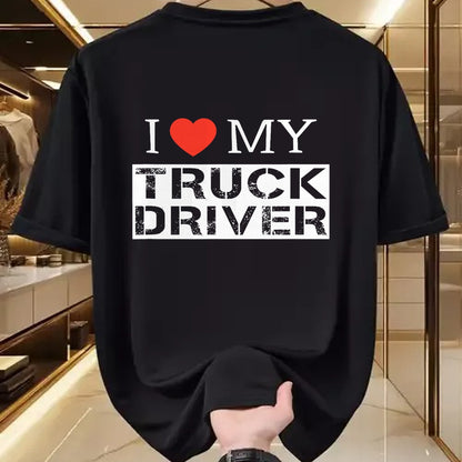 Best Truck Driver Life Shirt, Funny Trucker UnisexT-Shirt/Hoodie/Sweatshirt HLT00 - I Love My Truck Driver Trucker Girlfriend Wife Mom Mother T-Shirt