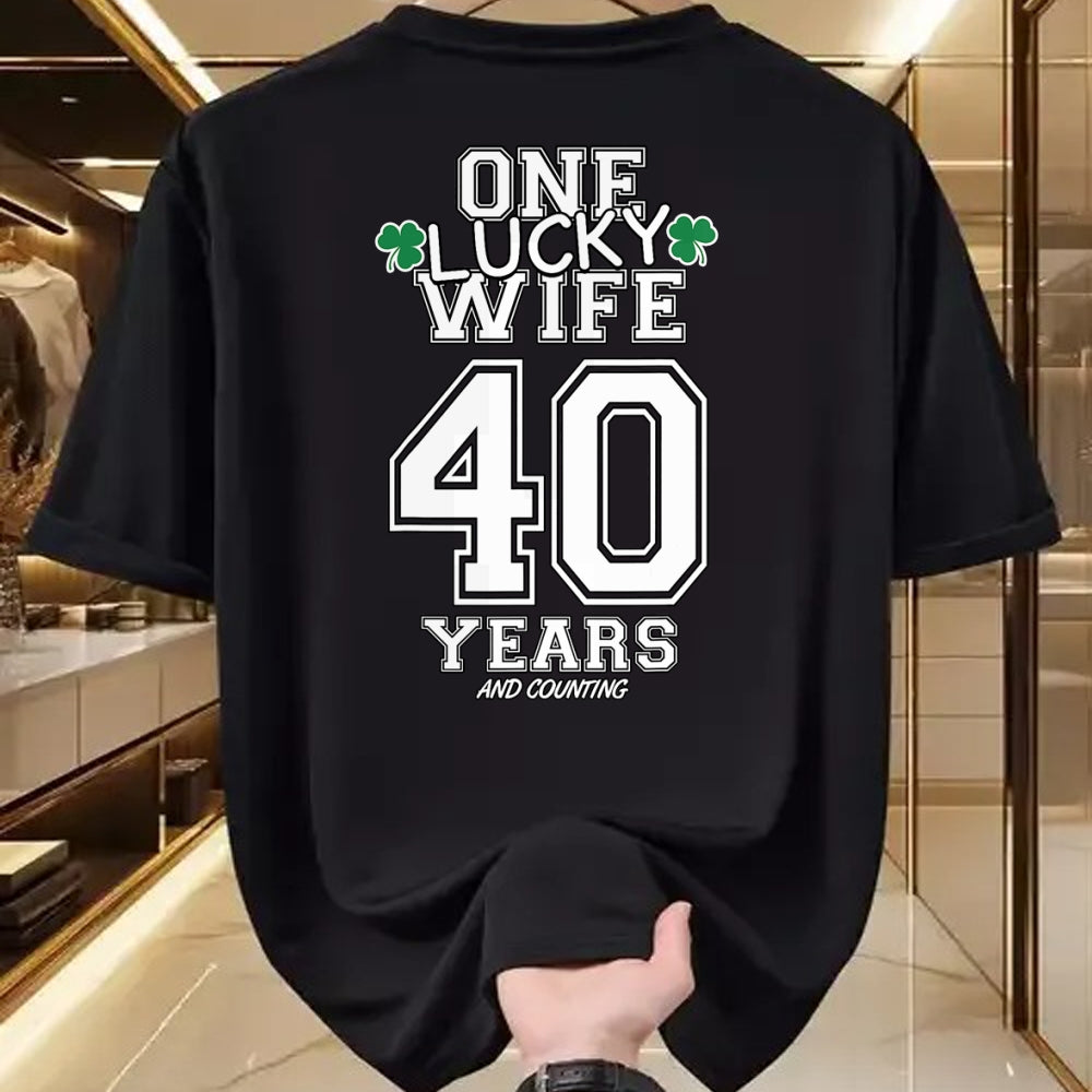 Best Wife Shirt, Wife and Husband Unisex T-Shirt/Hoodie/Sweatshirt HLT00 - Gift for wife T shirt, lucky wife   40 Years Lucky Wife Funny St Patrick's Day Anniversary Her T-Shi