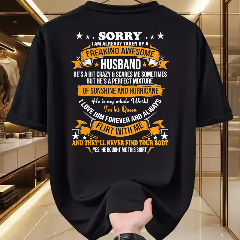 Best Wife Shirt, Wife and Husband Unisex T-Shirt/Hoodie/Sweatshirt HLT00 - Sorry I am already taken by awesome Husband Valentine Day T-Shirt