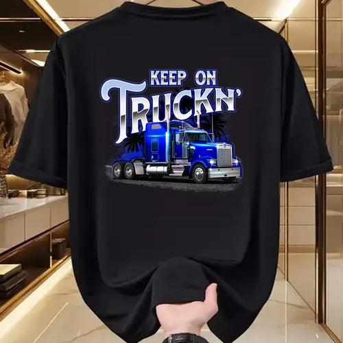 Best Truck Driver Life Shirt, Funny Trucker UnisexT-Shirt/Hoodie/Sweatshirt HLT00 - Keep On Truckn - Semi Truck Driver Trucker Trucking Mechanic T-Shirt