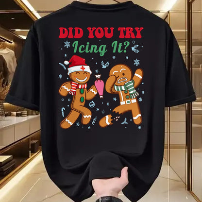 Funny Nurse Shirt, Nurse Unisex T-Shirt/Hoodie/Sweatshirt HLT00 - Funny Nurse Christmas Gingerbread Man Did You Try Icing It T-Shirt