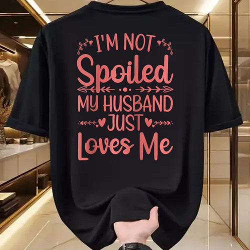 Best Wife Shirt, Wife and Husband Unisex T-Shirt/Hoodie/Sweatshirt HLT00 - Gift for wife T shirt, spoiled wife   Funny Spoiled Wife Art For Women Girls Husband Spoiled Wife Ra (7)