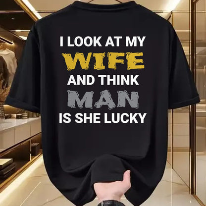 Best Wife Shirt, Wife and Husband Unisex T-Shirt/Hoodie/Sweatshirt HLT00 - Gift for wife T shirt, lucky wife   I Look At My Wife, Wife Is Lucky, Lucky Wife, Funny Wife T-Shirt