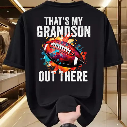 Best Grandpa Shirt, Proud Grandpa Unisex T-Shirt/Hoodie/Sweatshirt HLT00 - That's My Grandson Out There Football Grandma Grandpa T-Shirt