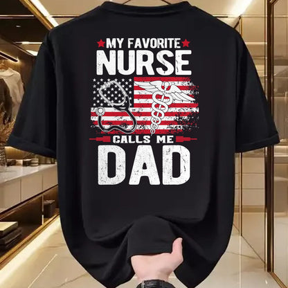 Funny Nurse Shirt, Nurse Unisex T-Shirt/Hoodie/Sweatshirt HLT00 - My Favorite Nurse Calls Me Dad Fathers Day T-Shirt