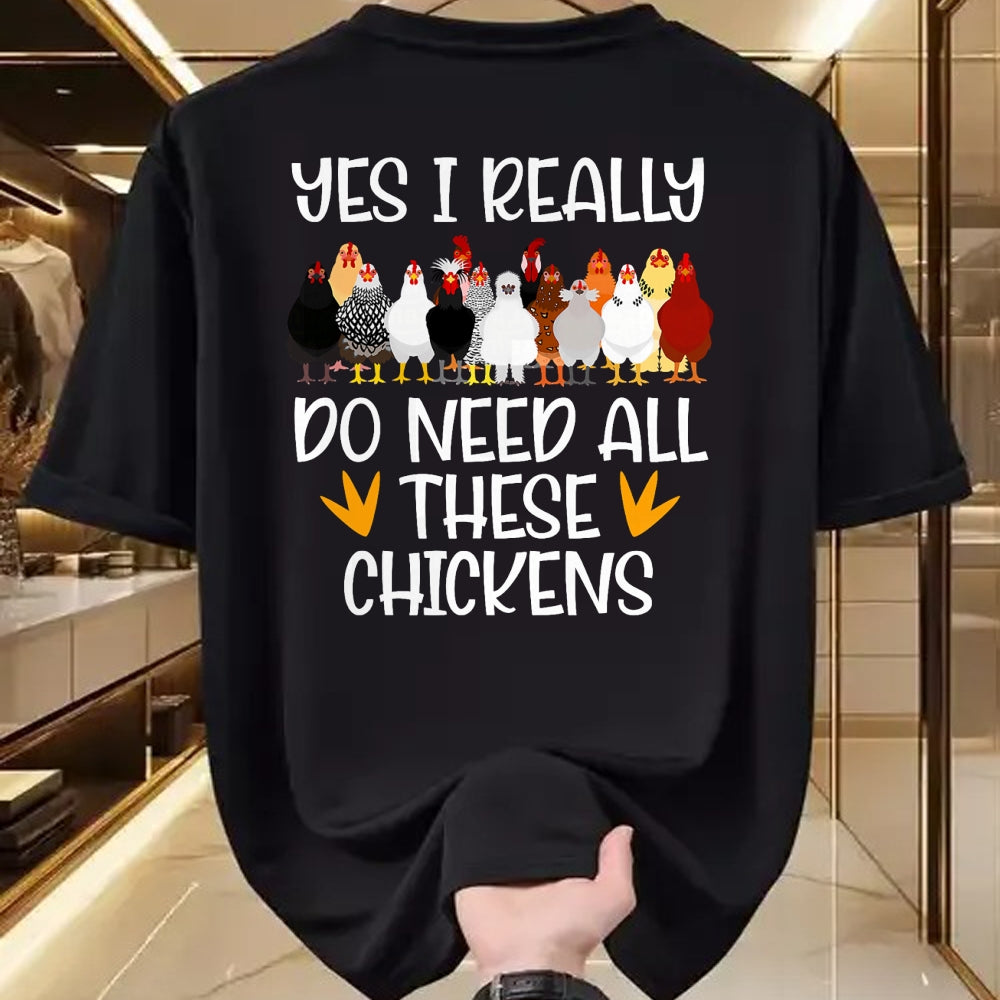 Best Farmer Life Shirt, Funny Farmer UnisexT-Shirt/Hoodie/Sweatshirt HLT00 - Yes I Really Do Need All These Chickens - Funny Farmer T-Shirt