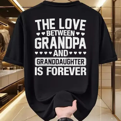Best Grandpa Shirt, Proud Grandpa Unisex T-Shirt/Hoodie/Sweatshirt HLT00 - The Love Between Grandpa and Granddaughter is Forever T-Shirt